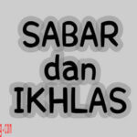 Makna Sabar dan Ikhlas dalam Perspektif Agama