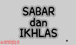 Makna Sabar dan Ikhlas dalam Perspektif Agama